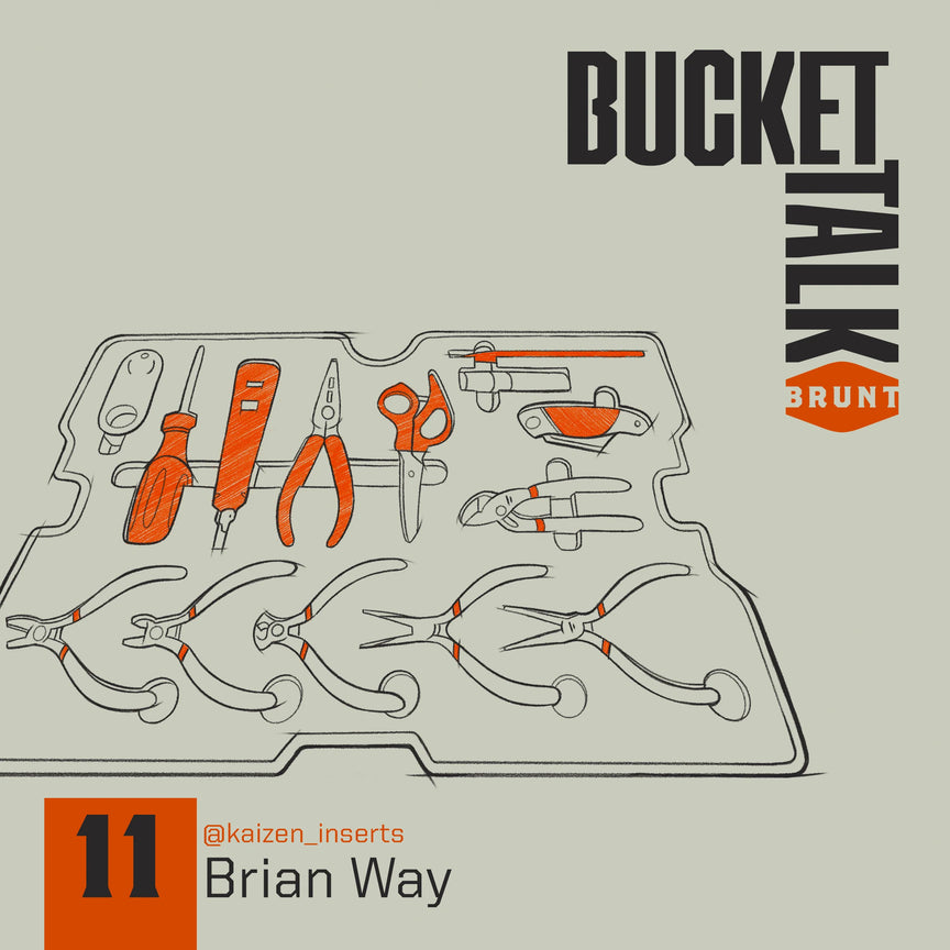 BRUNT Bucket Talk Podcast 11 with Brian Way