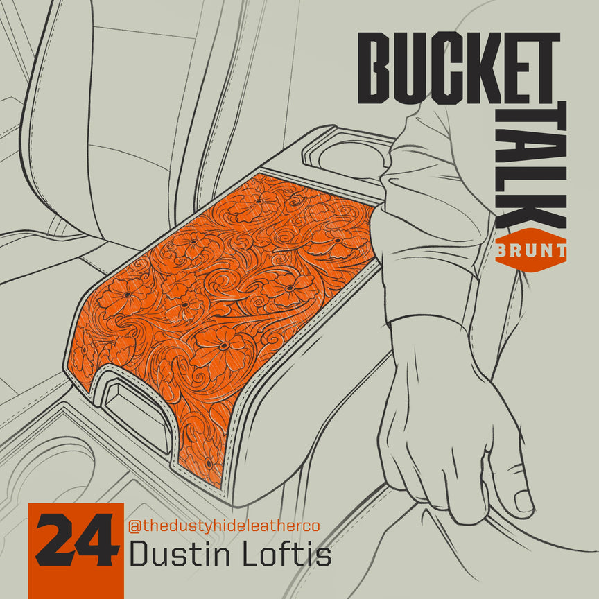 BRUNT Bucket Talk Podcast 24 with Dustin Loftis