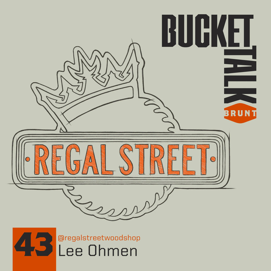 BRUNT Bucket Talk Podcast 43 with Lee Ohman