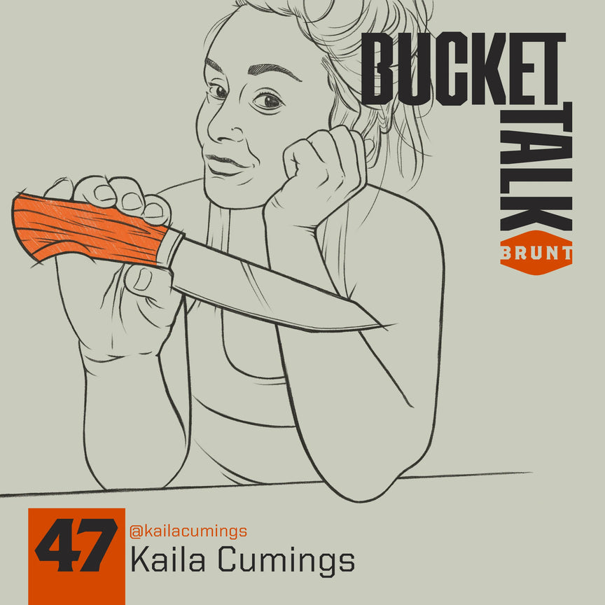 BRUNT Bucket Talk Podcast 47 with Kaila Cumings