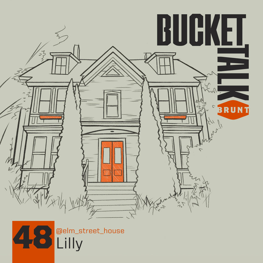 BRUNT Bucket Talk Podcast 48 with Lilly