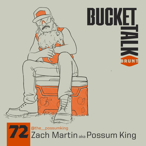 BRUNT Bucket Talk Podcast 72 with Zach Martin