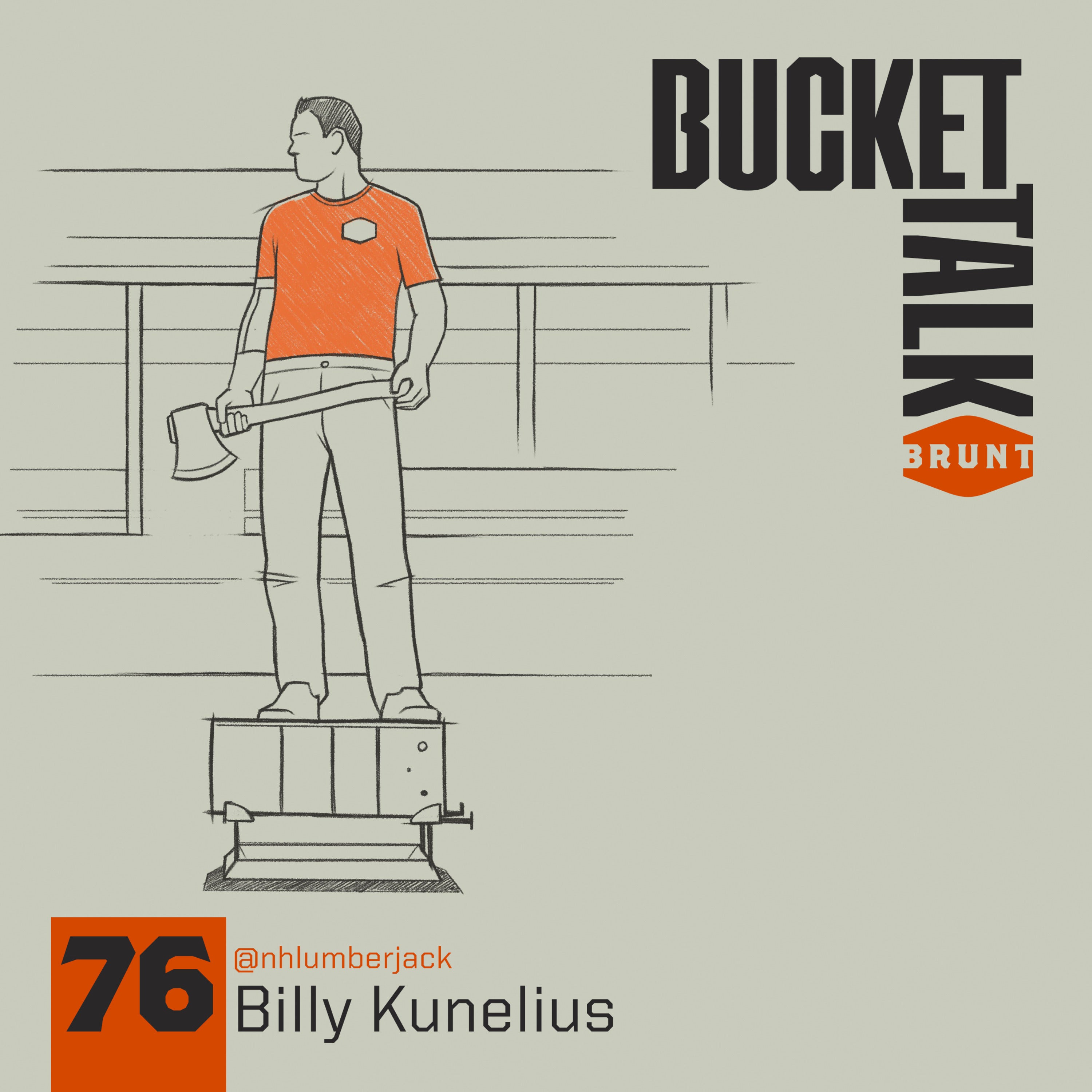 BucketTalk Ep 76 | Billy Kunelius