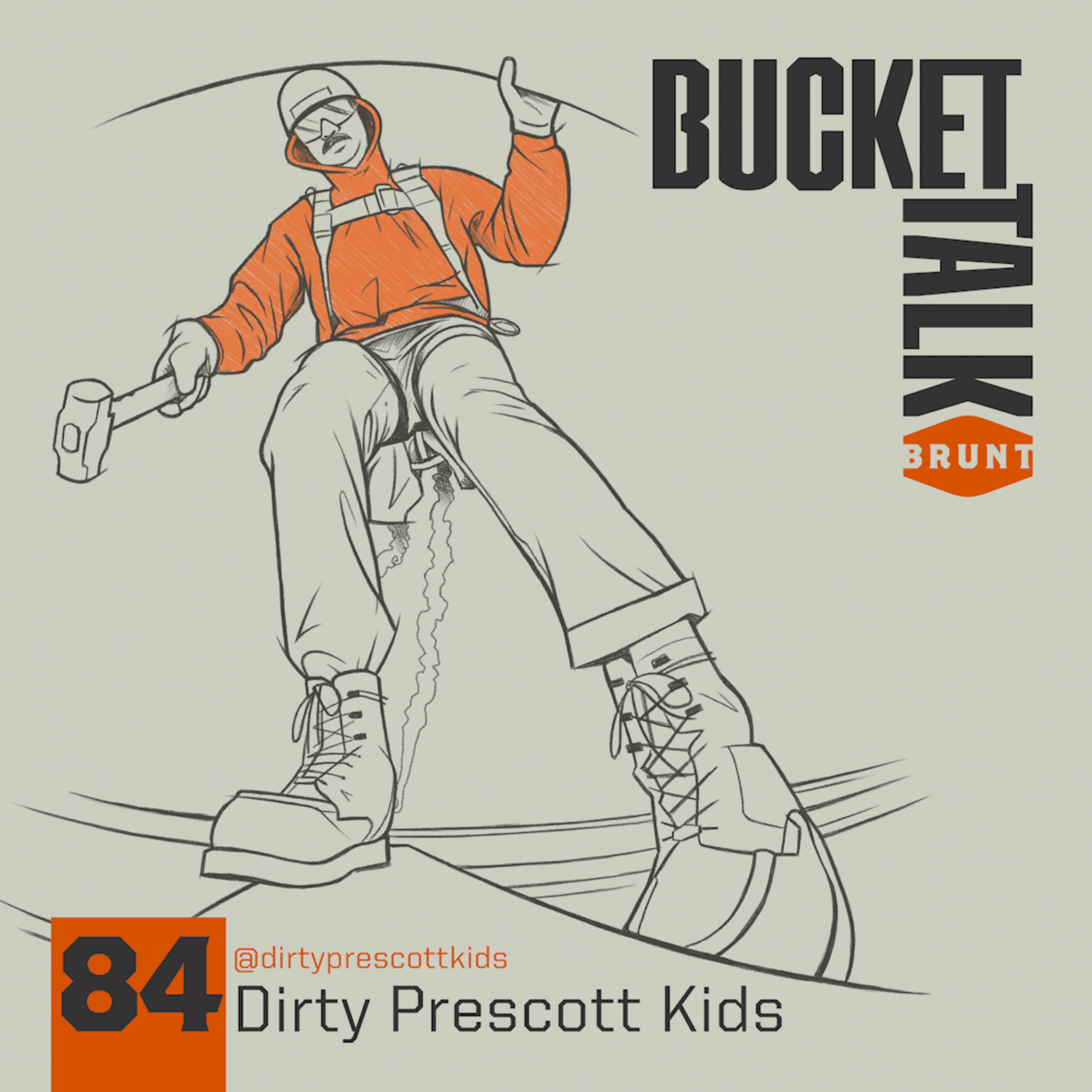 BucketTalk Ep 84 | Dirty Prescott Kids
