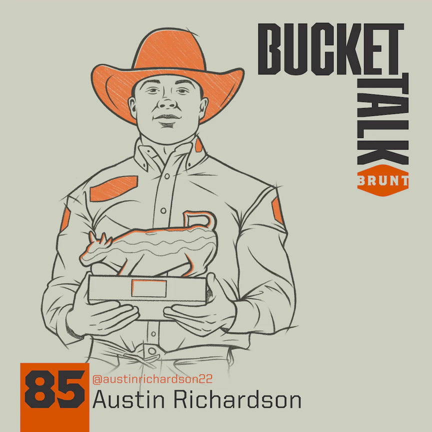 BRUNT Bucket Talk Podcast 85 with Austin Richardson