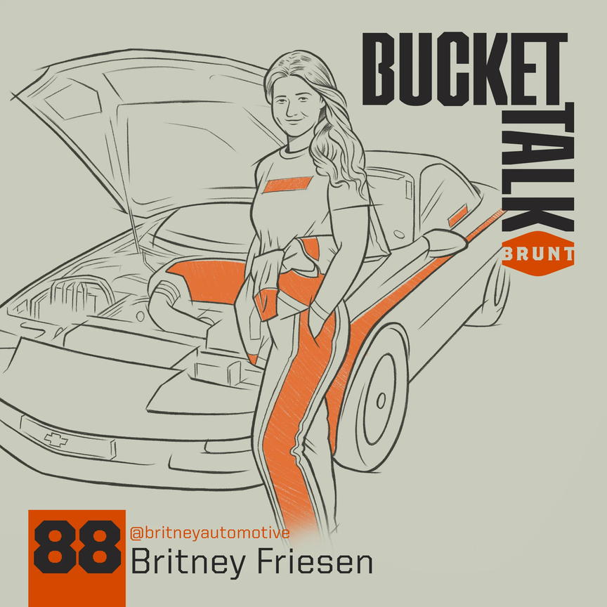 BRUNT Bucket Talk Podcast 88 with Briteny Friesen